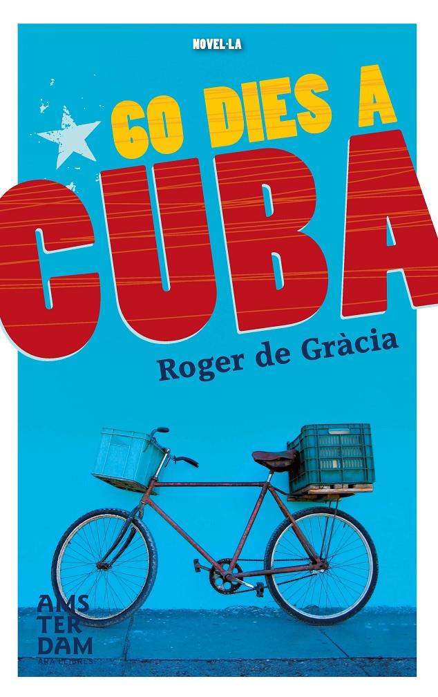 60 DIES A CUBA | 9788415645849 | DE GRÀCIA CLOTET, ROGER | Llibreria La Font de Mimir - Llibreria online Barcelona - Comprar llibres català i castellà