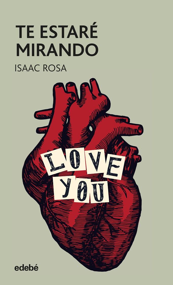TE ESTARÉ MIRANDO | 9788468353661 | ROSA CAMACHO, ISAAC | Llibreria La Font de Mimir - Llibreria online Barcelona - Comprar llibres català i castellà