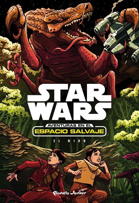 STAR WARS. AVENTURAS EN EL ESPACIO SALVAJE. EL NIDO | 9788408169987 | STAR WARS | Llibreria La Font de Mimir - Llibreria online Barcelona - Comprar llibres català i castellà