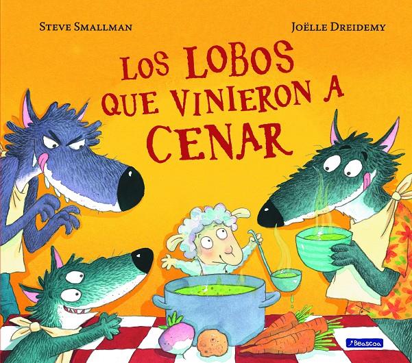 LOS LOBOS QUE VINIERON A CENAR | 9788448852115 | SMALLMAN, STEVE | Llibreria La Font de Mimir - Llibreria online Barcelona - Comprar llibres català i castellà