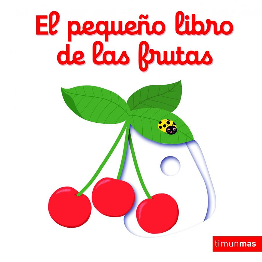 EL PEQUEÑO LIBRO DE LAS FRUTAS | 9788408147848 | CHOUX, NATHALIE | Llibreria La Font de Mimir - Llibreria online Barcelona - Comprar llibres català i castellà