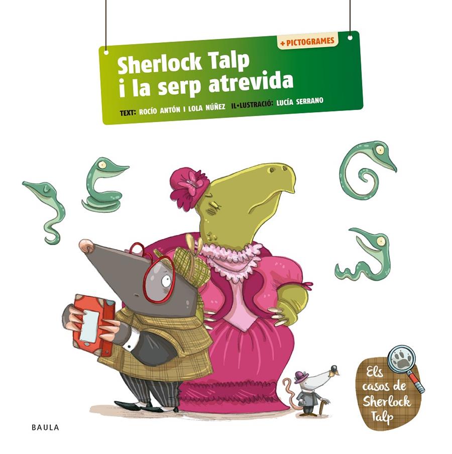 SHERLOCK TALP I LA SERP ATREVIDA | 9788447954582 | ANTÓN BLANCO, ROCÍO/NÚÑEZ MADRID, DOLORES | Llibreria La Font de Mimir - Llibreria online Barcelona - Comprar llibres català i castellà
