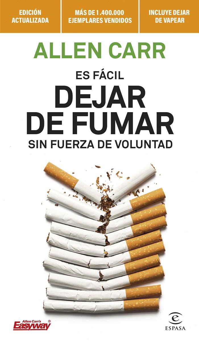 ES FÁCIL DEJAR DE FUMAR SIN FUERZA DE VOLUNTAD | 9788467070590 | CARR, ALLEN | Llibreria La Font de Mimir - Llibreria online Barcelona - Comprar llibres català i castellà