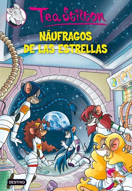 LOS NAUFRAGOS DE LAS ESTRELLAS | 9788408100133 | TEA STILTON | Llibreria La Font de Mimir - Llibreria online Barcelona - Comprar llibres català i castellà