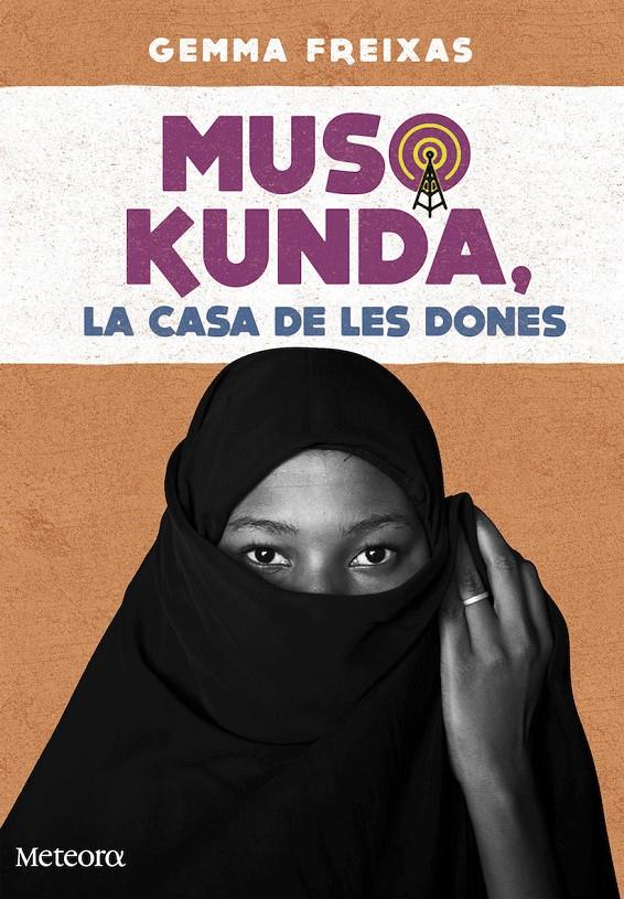 MUSO KUNDA, LA CASA DE LES DONES | 9788494654152 | FREIXAS TORRES, GEMMA | Llibreria La Font de Mimir - Llibreria online Barcelona - Comprar llibres català i castellà