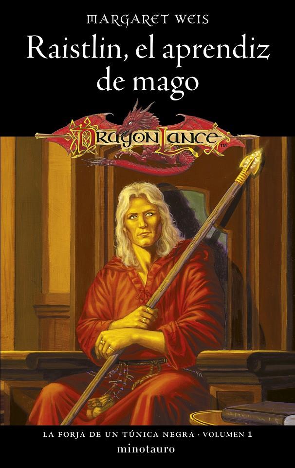 LA FORJA DE UN TÚNICA NEGRA Nº 01/02 RAISTLIN EL APRENDIZ DE MAGO (NE) | 9788445020319 | WEIS, MARGARET | Llibreria La Font de Mimir - Llibreria online Barcelona - Comprar llibres català i castellà