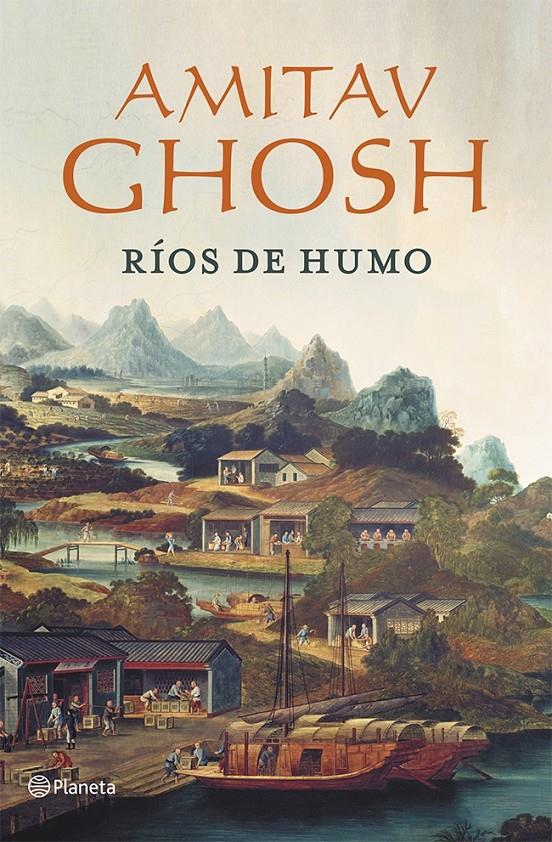 RIOS DE HUMO | 9788408112044 | AMITAV GHOSH | Llibreria La Font de Mimir - Llibreria online Barcelona - Comprar llibres català i castellà