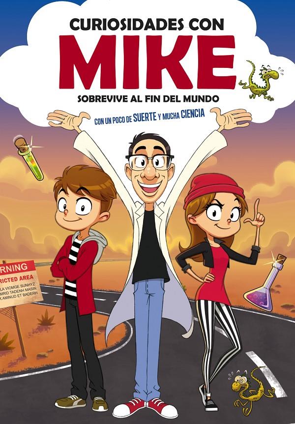 SOBREVIVE AL FIN DEL MUNDO CON UN POCO DE SUERTE Y MUCHA CIENCIA (CURIOSIDADES C | 9788417773748 | CURIOSIDADES CON MIKE, | Llibreria La Font de Mimir - Llibreria online Barcelona - Comprar llibres català i castellà