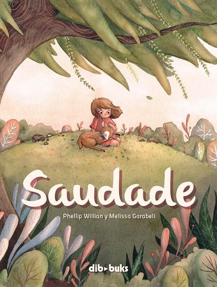 SAUDADE | 9788418266119 | WILLIAM, PHELLIP | Llibreria La Font de Mimir - Llibreria online Barcelona - Comprar llibres català i castellà