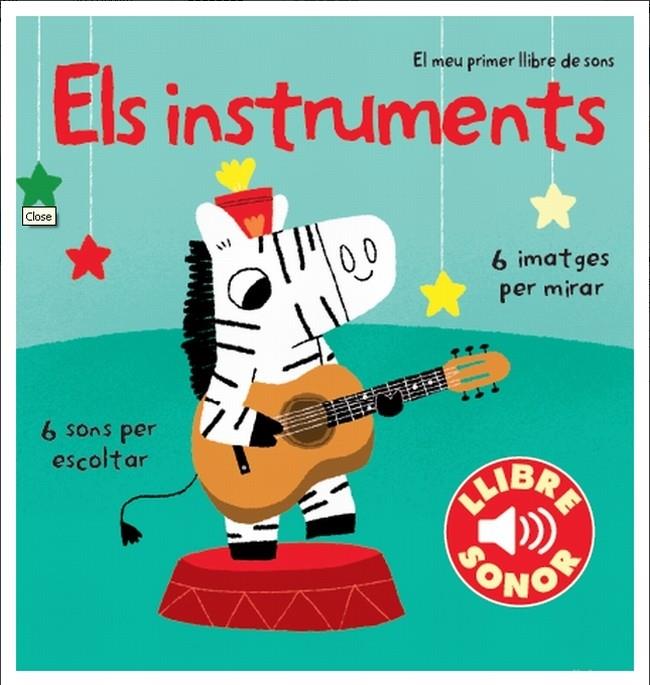 ELS INSTRUMENTS. EL MEU PRIMER LLIBRE DE SONS | 9788499327891 | DIVERSOS AUTORS/MARION BILLET | Llibreria La Font de Mimir - Llibreria online Barcelona - Comprar llibres català i castellà
