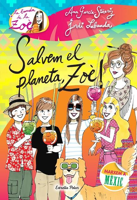 SALVEM EL PLANETA, ZOÈ! | 9788490577073 | ANA GARCÍA-SIÑERIZ/JORDI LABANDA BLANCO | Llibreria La Font de Mimir - Llibreria online Barcelona - Comprar llibres català i castellà
