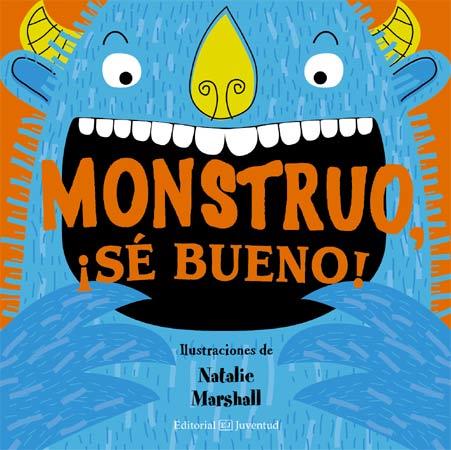 MOUNSTRO SE BUENO | 9788426140227 | MARSAHALL, NATALIE | Llibreria La Font de Mimir - Llibreria online Barcelona - Comprar llibres català i castellà