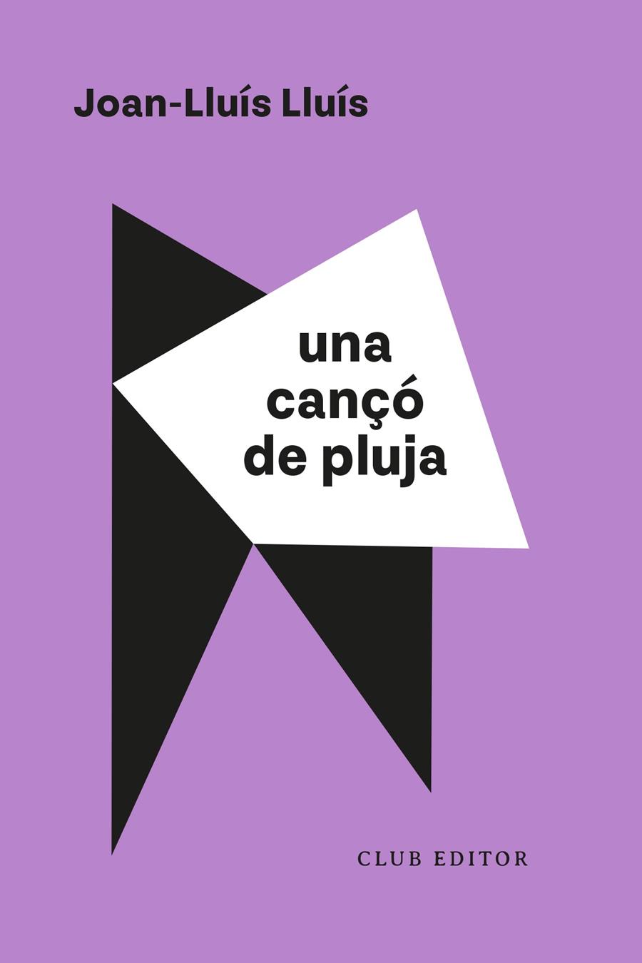 UNA CANÇÓ DE PLUJA | 9788473294638 | LLUÍS, JOAN-LLUÍS | Llibreria La Font de Mimir - Llibreria online Barcelona - Comprar llibres català i castellà