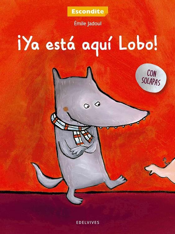 ¡YA ESTÁ AQUÍ EL LOBO! | 9788426393234 | EMILE JADOUL | Llibreria La Font de Mimir - Llibreria online Barcelona - Comprar llibres català i castellà