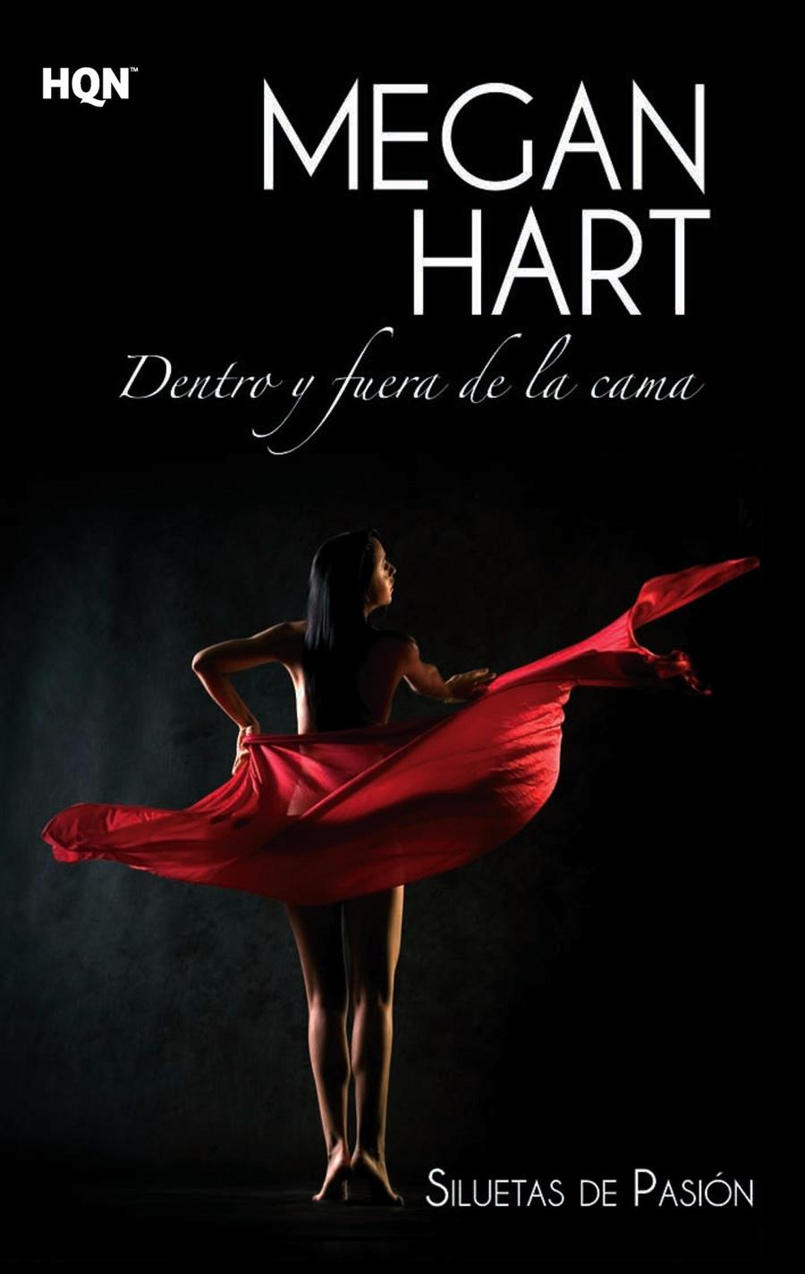 DENTRO Y FUERA DE LA CAMA | 9788468724232 | MEGAN  HART | Llibreria La Font de Mimir - Llibreria online Barcelona - Comprar llibres català i castellà