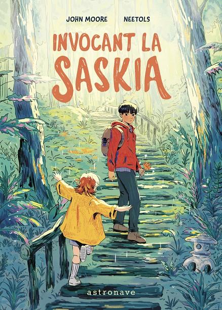INVOCANT LA SASKIA | 9788467977622 | JOHN MOORE/NEETOLS | Llibreria La Font de Mimir - Llibreria online Barcelona - Comprar llibres català i castellà