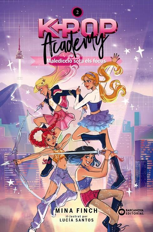 K-POP ACADEMY. MALEDICCIÓ SOTA ELS FOCUS | 9788448967611 | FINCH, MINA | Llibreria La Font de Mimir - Llibreria online Barcelona - Comprar llibres català i castellà
