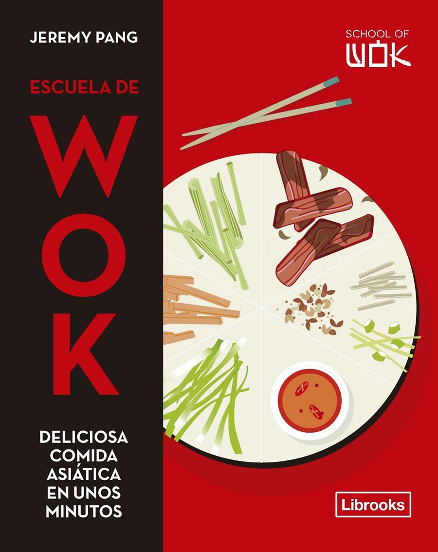 ESCUELA DE WOK | 9788412506006 | PANG, JEREMY | Llibreria La Font de Mimir - Llibreria online Barcelona - Comprar llibres català i castellà