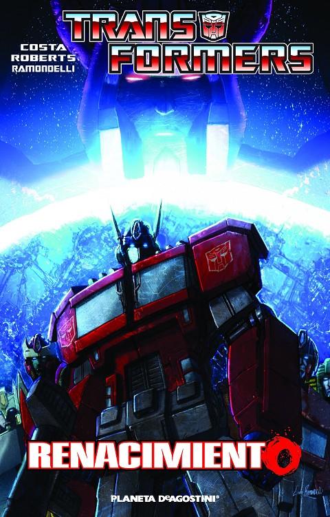 TRANSFORMERS: RENACIMIENTO | 9788415921110 | ROBERTS, JAMES / COSTA, MIKE / RAMONDELLI, LIVIO / MILNE, ALEX | Llibreria La Font de Mimir - Llibreria online Barcelona - Comprar llibres català i castellà