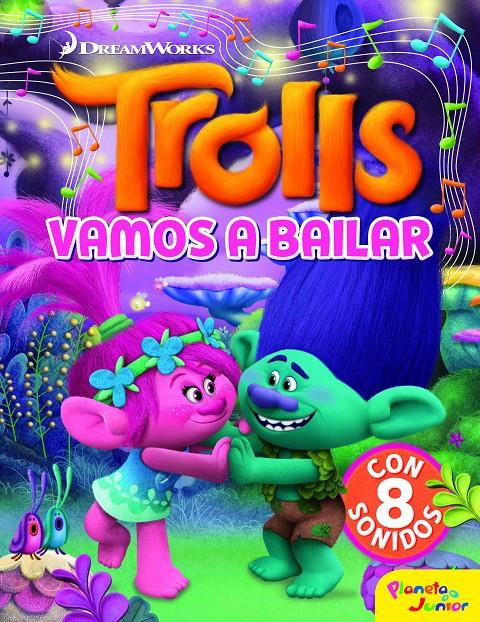 TROLLS. VAMOS A BAILAR | 9788408182573 | DREAMWORKS | Llibreria La Font de Mimir - Llibreria online Barcelona - Comprar llibres català i castellà