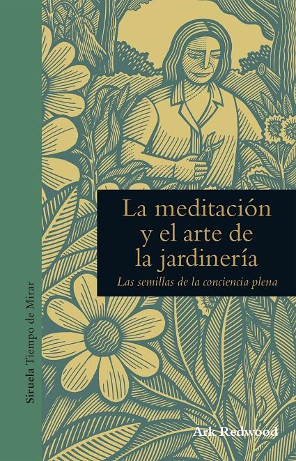 LA MEDITACIÓN Y EL ARTE DE LA JARDINERÍA | 9788416854271 | REDWOOD, ARK | Llibreria La Font de Mimir - Llibreria online Barcelona - Comprar llibres català i castellà