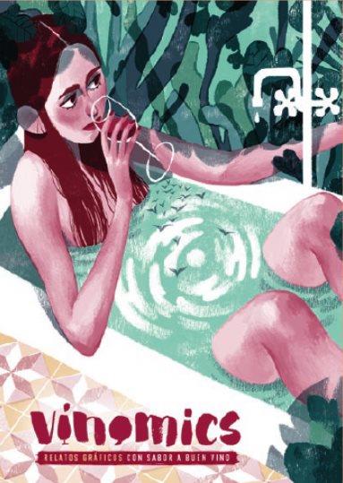 VINOMICS . RELATOS GRAFICOS CON SABOR A BUEN VINO | 9788467930436 | VV.AA. | Llibreria La Font de Mimir - Llibreria online Barcelona - Comprar llibres català i castellà
