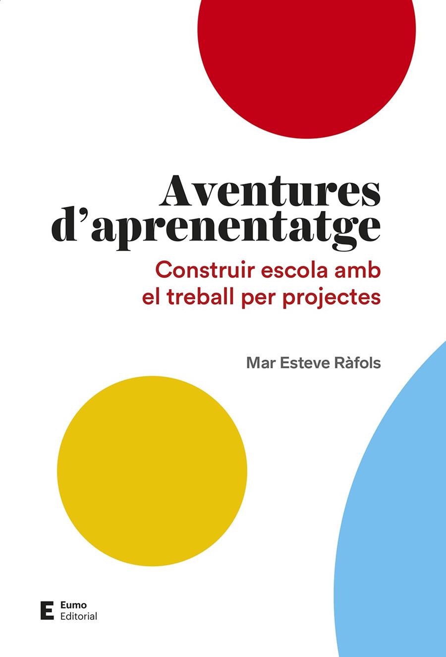 AVENTURES D'APRENENTATGE | 9788497666497 | ESTEVE RÀFOLS, MAR | Llibreria La Font de Mimir - Llibreria online Barcelona - Comprar llibres català i castellà