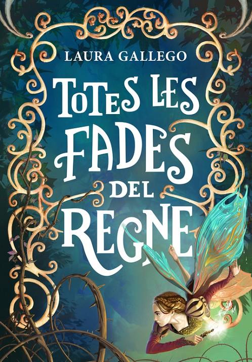 TOTES LES FADES DEL REGNE | 9788490433720 | GALLEGO,LAURA | Llibreria La Font de Mimir - Llibreria online Barcelona - Comprar llibres català i castellà