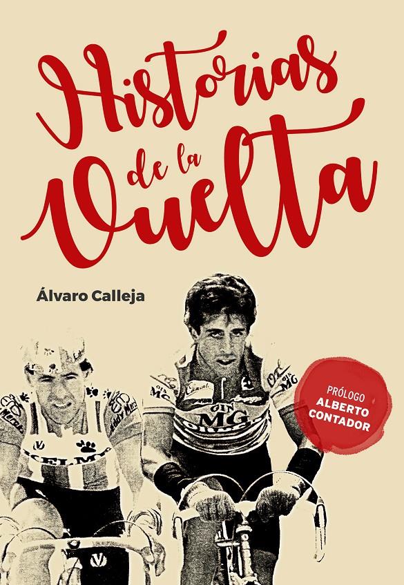 HISTORIAS DE LA VUELTA | 9788415448358 | CALLEJA MORENO, ÁLVARO | Llibreria La Font de Mimir - Llibreria online Barcelona - Comprar llibres català i castellà