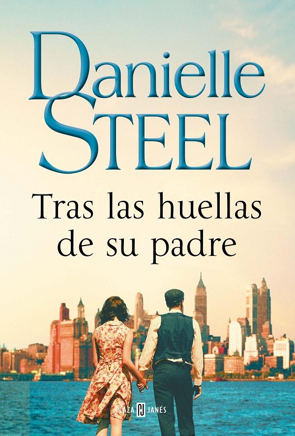 TRAS LAS HUELLAS DE SU PADRE | 9788401025396 | STEEL, DANIELLE | Llibreria La Font de Mimir - Llibreria online Barcelona - Comprar llibres català i castellà