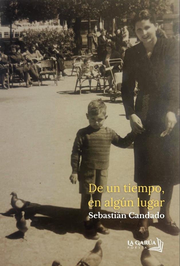 DE UN TIEMPO, EN ALGUN LUGAR | 9791399160918 | CANDADO CALLEJA, SEBASTIÁN | Llibreria La Font de Mimir - Llibreria online Barcelona - Comprar llibres català i castellà