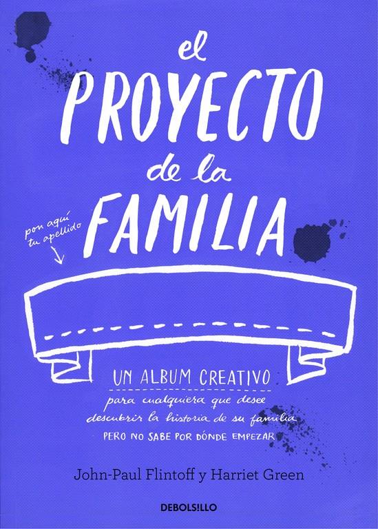 EL PROYECTO DE LA FAMILIA | 9788490628560 | FLINTOFF,JOHN-PAUL/GREEN,HARRIET | Llibreria La Font de Mimir - Llibreria online Barcelona - Comprar llibres català i castellà