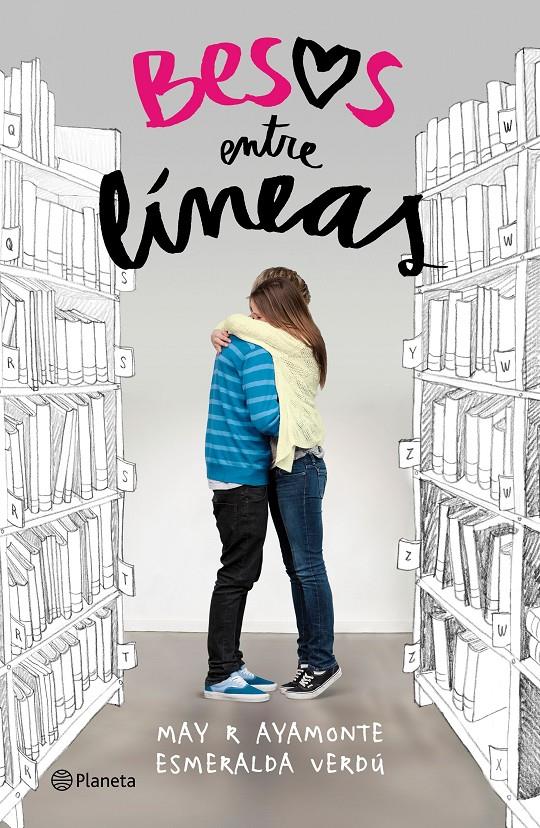 BESOS ENTRE LÍNEAS | 9788408153016 | MAY R AYAMONTE/ESMERALDA VERDÚ | Llibreria La Font de Mimir - Llibreria online Barcelona - Comprar llibres català i castellà