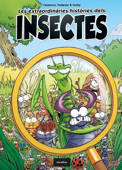 LES EXTRAORDINÀRIES HISTÒRIES DELS INSECTES | 9788418592119 | CAZENOVE, CHRISTOPHE/VODARZAC, FRANÇOIS | Llibreria La Font de Mimir - Llibreria online Barcelona - Comprar llibres català i castellà