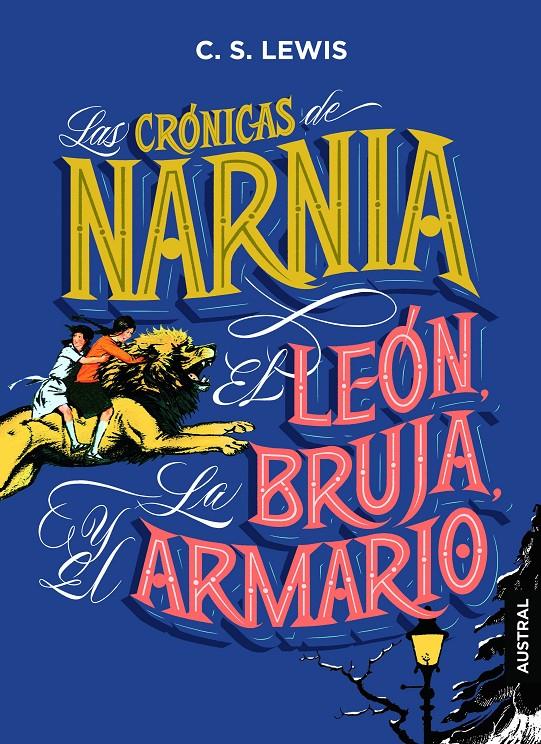 LAS CRÓNICAS DE NARNIA. EL LEÓN, LA BRUJA Y EL ARMARIO | 9788408210047 | LEWIS, C. S. | Llibreria La Font de Mimir - Llibreria online Barcelona - Comprar llibres català i castellà