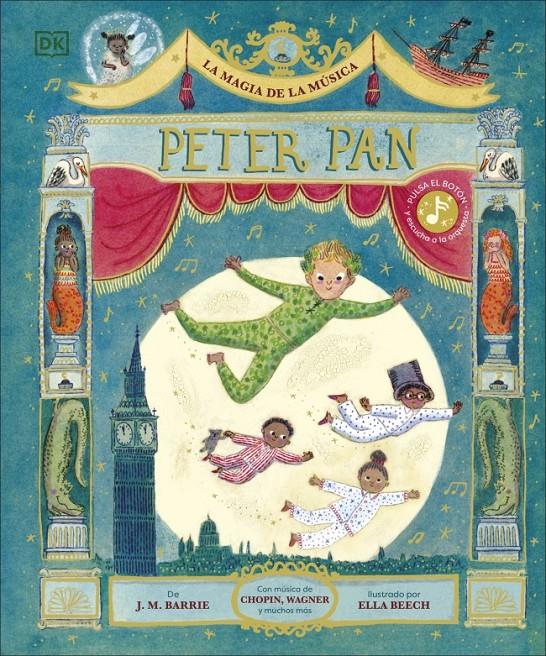 LA MAGIA DE LA MÚSICA: PETER PAN | 9780241791202 | BARRIE, J.M. | Llibreria La Font de Mimir - Llibreria online Barcelona - Comprar llibres català i castellà