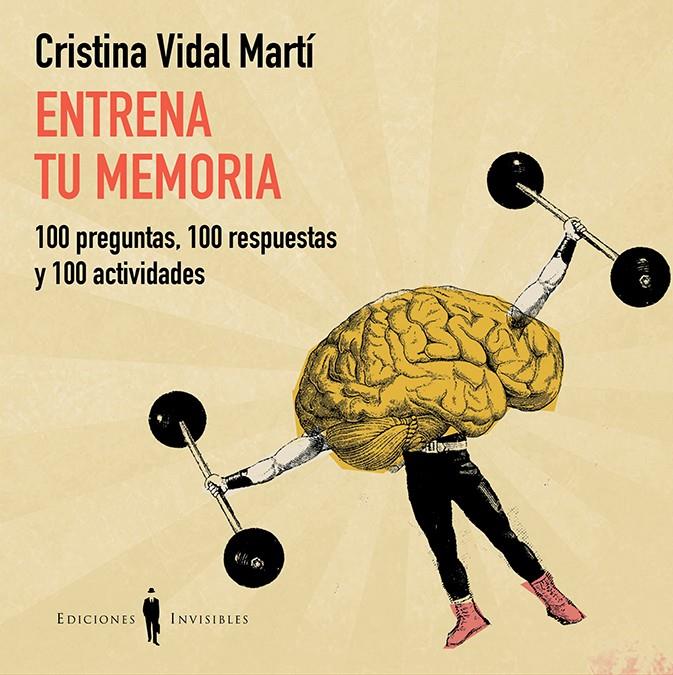 ENTRENA TU MEMORIA | 9788494419515 | VIDAL-MARTÍ, CRISTINA | Llibreria La Font de Mimir - Llibreria online Barcelona - Comprar llibres català i castellà