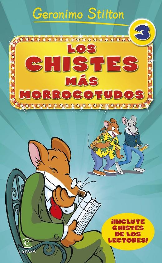 LOS CHISTES MÁS MORROCOTUDOS 3 | 9788467046519 | GERONIMO STILTON | Llibreria La Font de Mimir - Llibreria online Barcelona - Comprar llibres català i castellà
