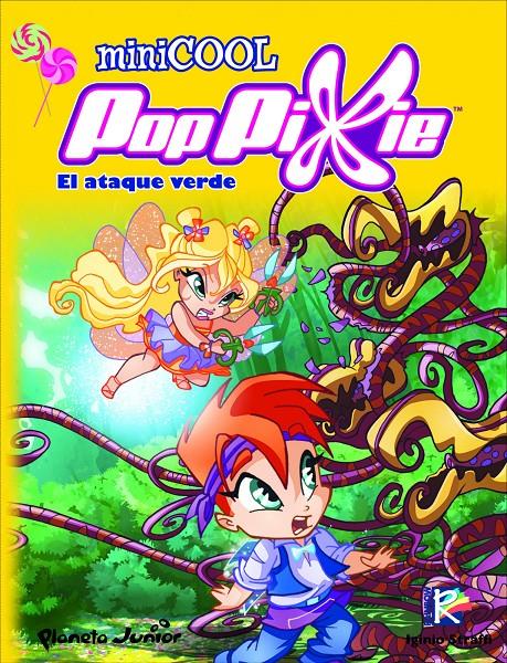 POPPIXIE. MINICOOL 2. EL ATAQUE VERDE | 9788408104438 | POP PIXIE | Llibreria La Font de Mimir - Llibreria online Barcelona - Comprar llibres català i castellà