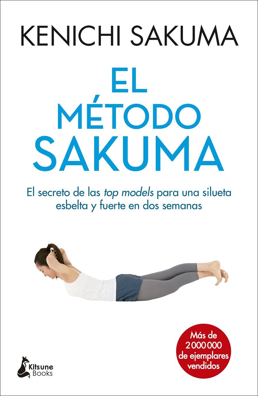 EL MÉTODO SAKUMA | 9788416788088 | SAKUMA, KENICHI | Llibreria La Font de Mimir - Llibreria online Barcelona - Comprar llibres català i castellà