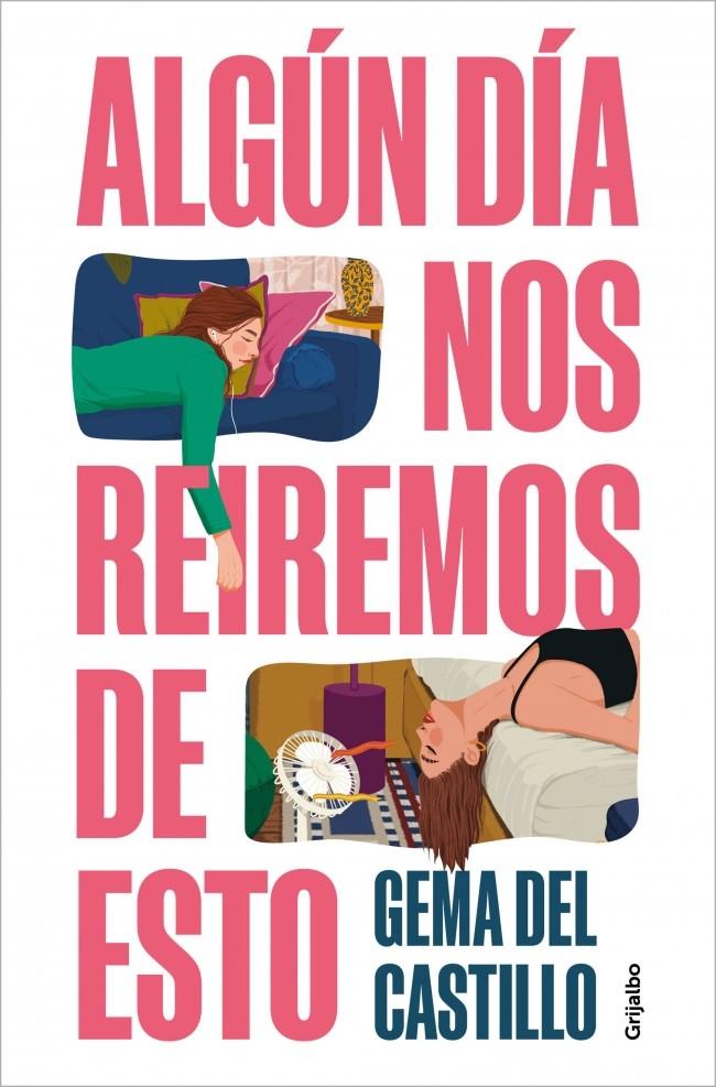 ALGÚN DÍA NOS REIREMOS DE ESTO | 9788425370151 | DEL CASTILLO, GEMA | Llibreria La Font de Mimir - Llibreria online Barcelona - Comprar llibres català i castellà