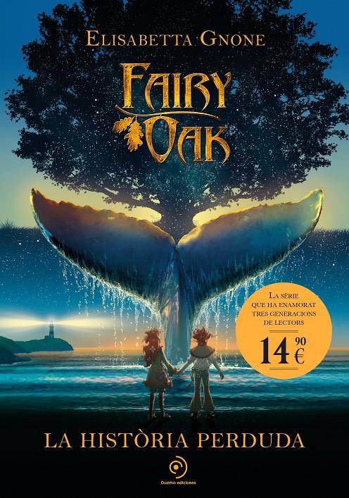 FAIRY OAK 8. LA HISTÒRIA PERDUDA | 9791387574628 | GNONE, ELISABETTA | Llibreria La Font de Mimir - Llibreria online Barcelona - Comprar llibres català i castellà