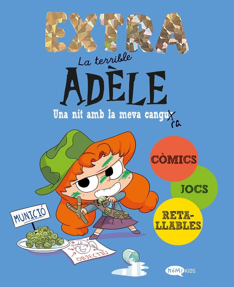 LA TERRIBLE ADÈLE EXTRA 1. UNA NIT AMB LA MEVA CANGURA | 9788419183903 | MR TAN | Llibreria La Font de Mimir - Llibreria online Barcelona - Comprar llibres català i castellà