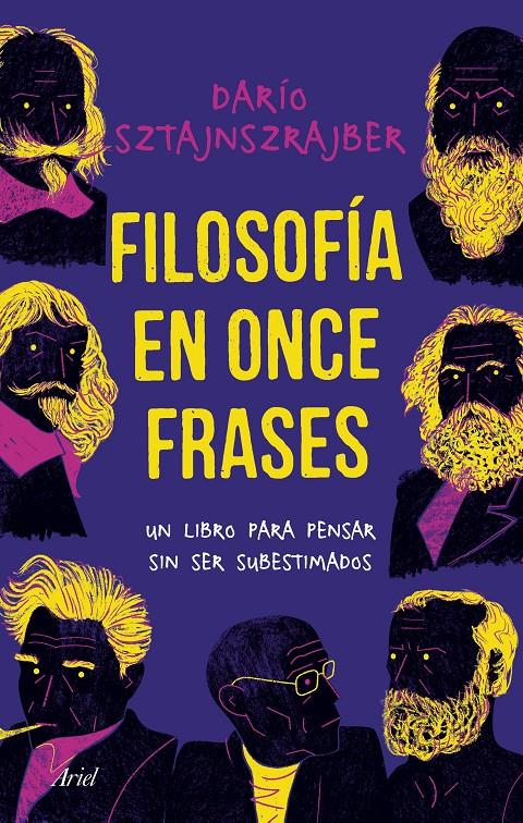 FILOSOFÍA EN ONCE FRASES | 9788434429949 | SZTAJNSZRAJBER, DARÍO | Llibreria La Font de Mimir - Llibreria online Barcelona - Comprar llibres català i castellà
