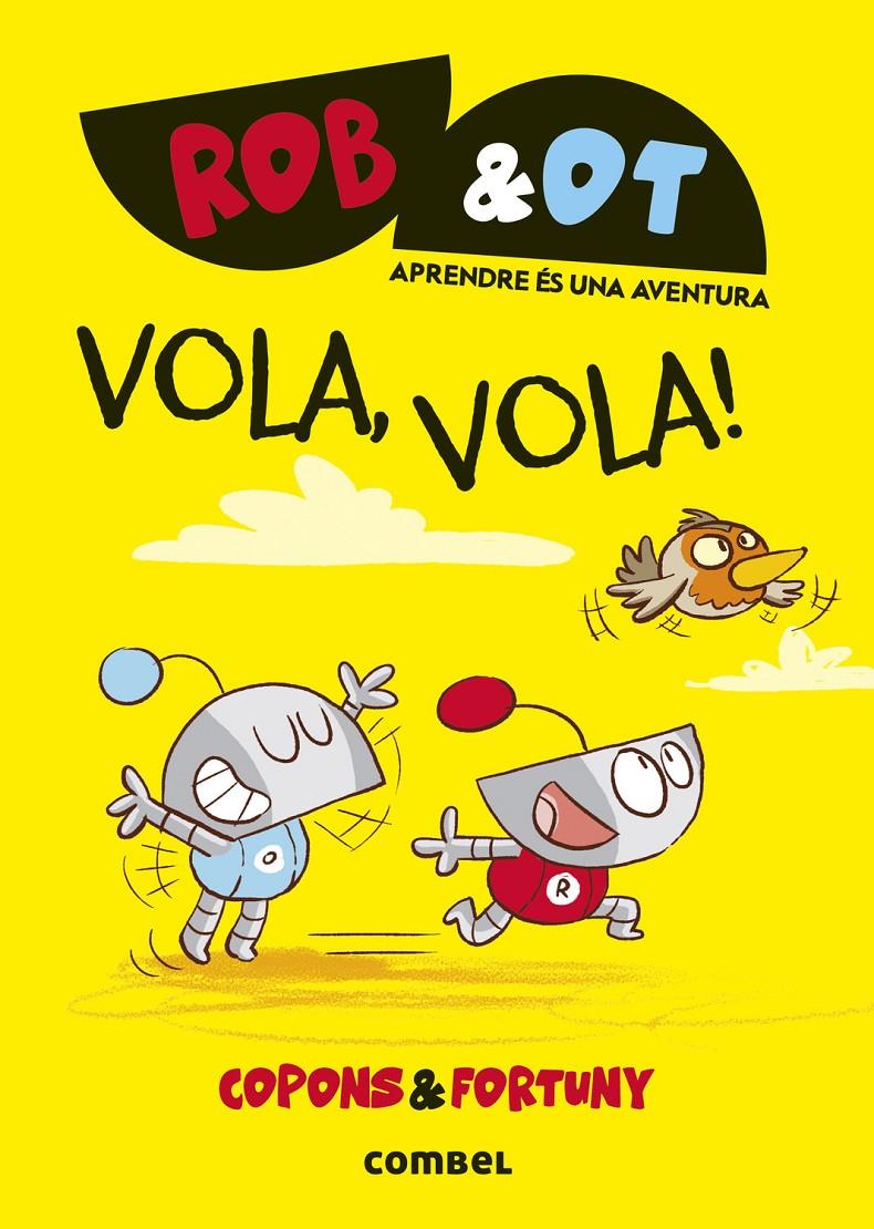 VOLA, VOLA! | 9788411582629 | COPONS RAMON, JAUME | Llibreria La Font de Mimir - Llibreria online Barcelona - Comprar llibres català i castellà