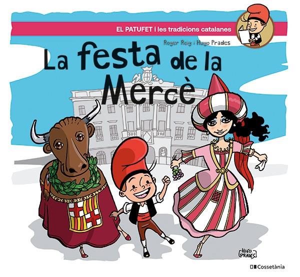 LA FESTA DE LA MERCÈ | 9788413565071 | ROIG CÉSAR, ROGER | Llibreria La Font de Mimir - Llibreria online Barcelona - Comprar llibres català i castellà