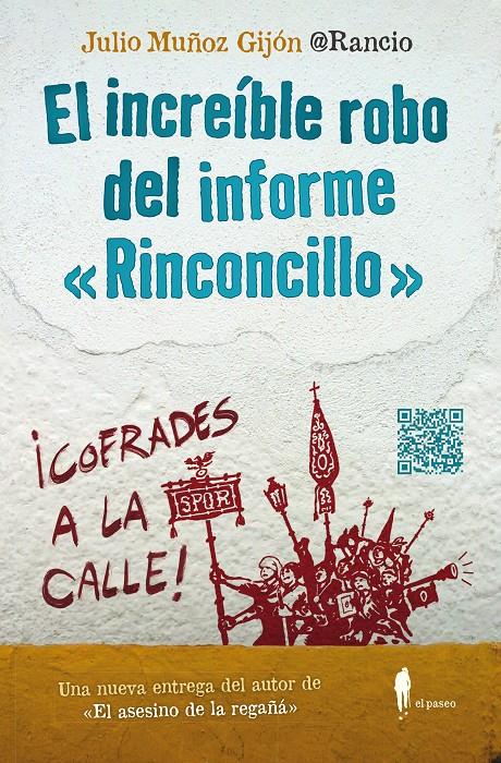 EL INCREÍBLE ROBO DEL INFORME "RINCONCILLO" | 9788412297379 | MUÑOZ GIJÓN @RANCIO, JULIO | Llibreria La Font de Mimir - Llibreria online Barcelona - Comprar llibres català i castellà