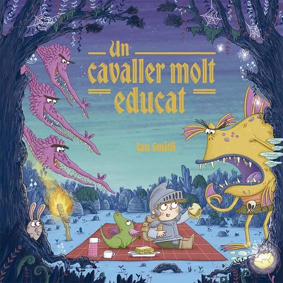 UN CAVALLER MOLT EDUCAT | 9788491458951 | SMITH, IAN | Llibreria La Font de Mimir - Llibreria online Barcelona - Comprar llibres català i castellà