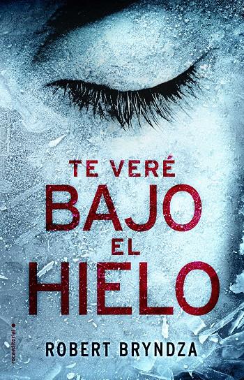 TE VERÉ BAJO EL HIELO | 9788416700530 | ROBERT BRYNDZA | Llibreria La Font de Mimir - Llibreria online Barcelona - Comprar llibres català i castellà