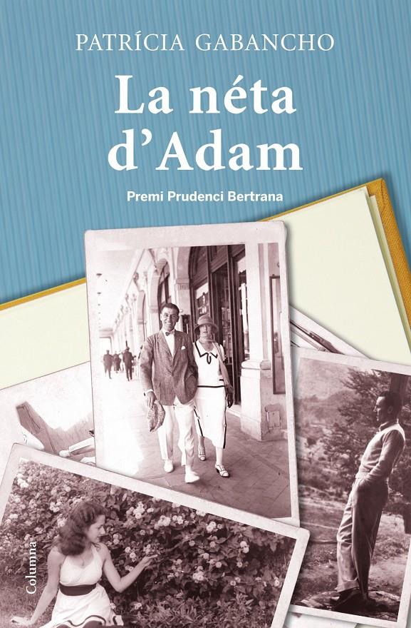 LA NÉTA D'ADAM | 9788466415811 | PATRÍCIA GABANCHO | Llibreria La Font de Mimir - Llibreria online Barcelona - Comprar llibres català i castellà